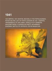 1041 List of State Leaders in 1041, Battle of Ostrovo, 1041 in Art,,1155955587,9781155955582