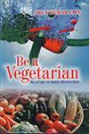 Why Be Vegetarian Be a Part of Green Revolution,8178353466,9788178353463