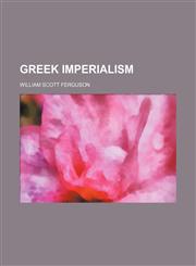 Greek imperialism,115014498X,9781150144981