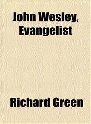 John Wesley, Evangelist,1154971597,9781154971590