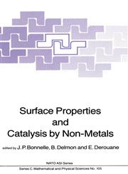 Surface Properties and Catalysis by Non-Metals,9027716072,9789027716071