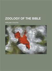 Zoology of the Bible,1230172742,9781230172743