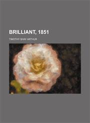 Brilliant, 1851,1235789071,9781235789076