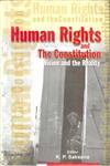 Human Rights and the Constitution Vision and the Reality 1st Edition,812120819X,9788121208192