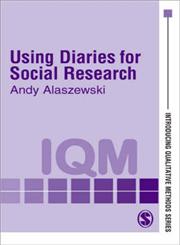 Using Diaries for Social Research,0761972919,9780761972914
