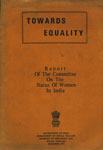 Towards Equality : Report of the Committee on the Status of Women in India