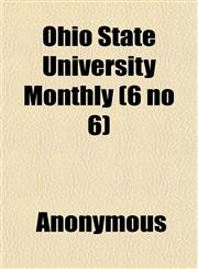 Ohio State University Monthly (6 no 6),1152679481,9781152679481