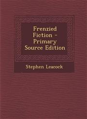 Frenzied Fiction,128953490X,9781289534905
