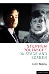 Stephen Poliakoff on Stage and Screen 1st Edition,1408131080,9781408131084