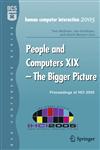 People and Computers XIX - The Bigger Picture Proceedings of HCI 2005,184628192X,9781846281921