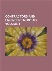 Contractors and Engineers Monthly Volume 4,1236973879,9781236973870