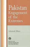 Pakistan Engagement of the Extremes 1st Published,8175414316,9788175414310