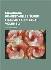 Discursus praedicabiles super litanias Lauretanas Volume 2,1130247562,9781130247565