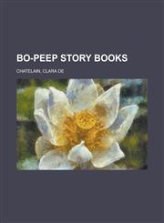 Bo-Peep Story Books,1153790505,9781153790505