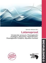 Latanoprost,6200222428,9786200222428