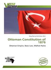 Ottoman Constitution of 1876,6138658752,9786138658757
