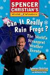 Can it Really Rain Frogs The World's Strangest Weather Events,0471152900,9780471152903