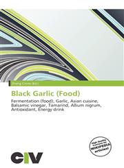 Black Garlic (Food),6135685376,9786135685374