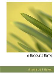 In Honour's Name,1117214230,9781117214238