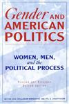 Gender and American Politics Women, Men, and the Political Process,0765615703,9780765615701