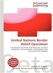United Nations Border Relief Operation,6135064258,9786135064254