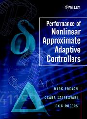 Performance of Nonlinear Approximate Adaptive Controllers,0471498092,9780471498094