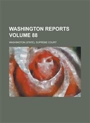 Washington Reports Volume 88,1236864891,9781236864895