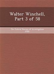 Walter Winchell, Part 3 of 58,1248966740,9781248966747