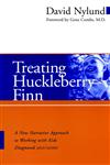 Treating Huckleberry Finn: A New Narrative Approach to Working With Kids Diagnosed ADD/ADHD,0787961205,9780787961206