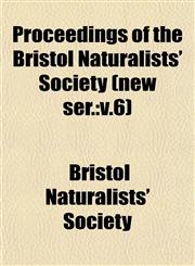 Proceedings of the Bristol Naturalists' Society (new ser. v.6),1153534037,9781153534031