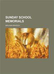 Sunday School Memorials,1151627593,9781151627599