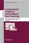 Computational Linguistics and Intelligent Text Processing 6Th International Conference, Cicling 2005, Mexico City, Mexico, February 13-19, 2005 : Proceedings,3540245235,9783540245230