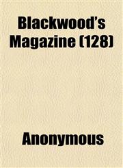 Blackwood's Magazine (128),1151923397,9781151923394