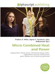 Micro Combined Heat and Power,6131801088,9786131801082