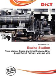 Esaka Station,6138056566,9786138056560