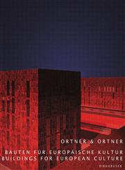 Ortner & Ortner Bauten fur europaische Kultur/Buildings for European Culture,3764371544,9783764371548