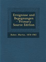 Ereignisse Und Begegnungen,1289676615,9781289676612