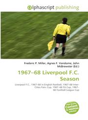 1967-68 Liverpool F.C. Season,6134251488,9786134251488