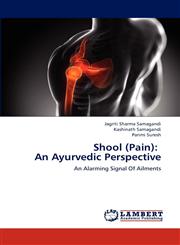 Shool (Pain) An Ayurvedic Perspective,3659288470,9783659288470