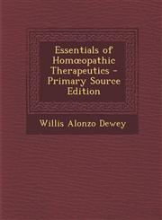 Essentials of Homœopathic Therapeutics - Primary Source Edition,1289990409,9781289990404
