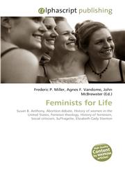 Feminists for Life,613008319X,9786130083199