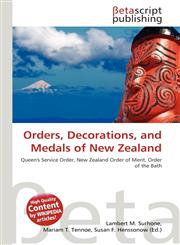 Orders, Decorations, and Medals of New Zealand,6136105179,9786136105178