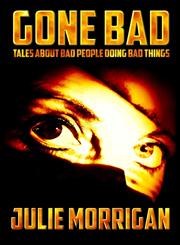 Gone Bad,1471062546,9781471062544