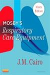 Mosby's Respiratory Care Equipment 9th Edition,0323096212,9780323096218