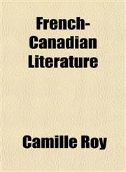 French-Canadian Literature,1152914987,9781152914988