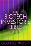 The Biotech Investor's Bible,0471412791,9780471412793