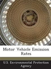 Motor Vehicle Emission Rates,1289199922,9781289199920