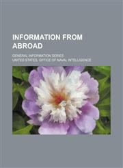 Information from abroad; General information series,1150111224,9781150111228