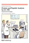 Protein and Peptide Analysis by LC-MS Experimental Strategies,1849731829,9781849731829