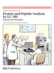 Protein and Peptide Analysis by LC-MS Experimental Strategies,1849731829,9781849731829